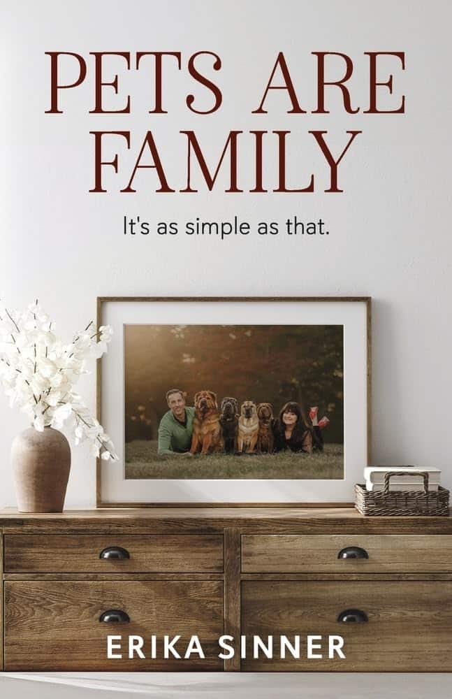 Pets are Family. It's As Simple As That